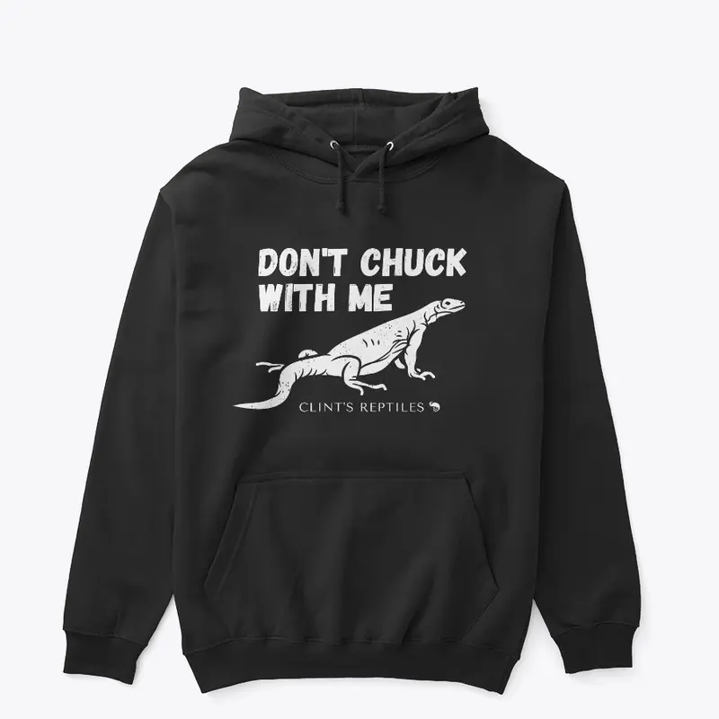 Don't Chuck With Me Chuckwalla 
